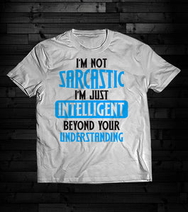 Sarcastic and Intelligent